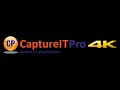 CaptureITPro 4K