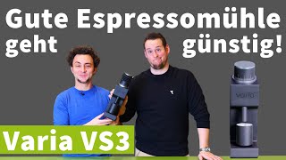 Varia VS3 - Die beste Espressomühle unter 400 Euro!?