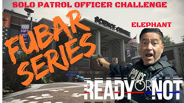 Real SWAT Commander Plays Ready or Not | The Elephant | FUBAR Solo Officer Challenge