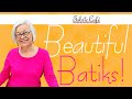 Who likes Beautiful Batiks?