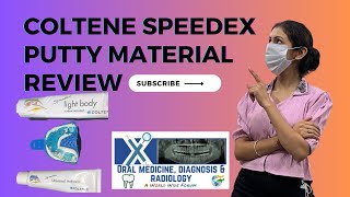 COLTENE SPEEDEX PUTTY MATERIAL REVIEW | DOUBLE IMPRESSION IN DENTISTRY |PUTY IMPRESSION IN DENTISTRY