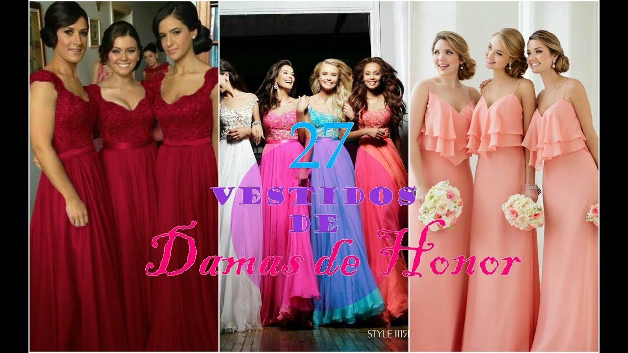 VESTIDOS DE DAMAS DE HONOR|DIFERENTES TONOS|BODA|VESTIDOS LARGOS|DIFERENTES Y CORTES YouTube