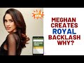Meghan creates a new Royal backlash but why ? #meghanmarkle #princeharry #royalnews
