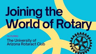 Joining the World of Rotary
