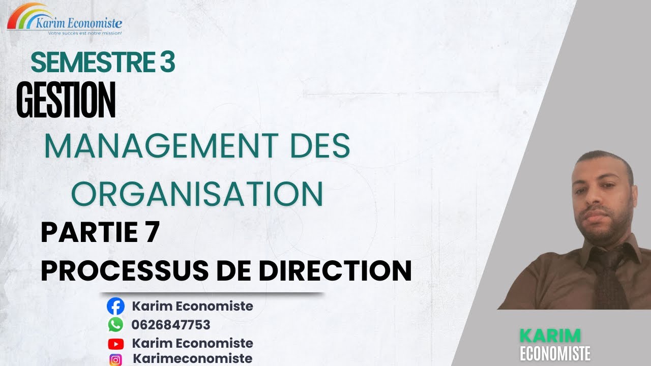 Management des organisations S3 Gestion Partie 7 Processus de direction ...