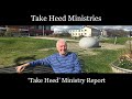 &#39;Take Heed&#39; Ministry Report - August 2022