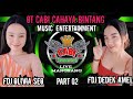 Part 02 FDJ || DEDEK AMEL || FDJ OLIVIA SEO ||OT.CABI ( CAHAYA BINTANG) LIVE.MANGSANG