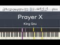 King Gnu「Prayer X」- フル〈ピアノ楽譜〉