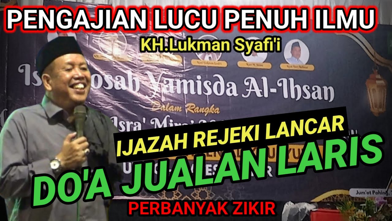 BONGKAR RESEP SUKSES KH.Lukman Syafi'i 