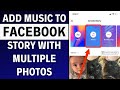 How to Add Music to Facebook Story with Multiple Photos! (2023) Mp3 Song