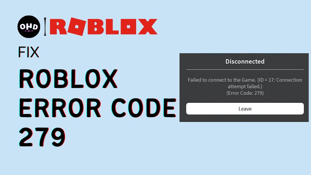 Roblox Error Code 279: Reasons & How To Fix