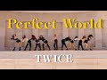 Twice  perfect world  dance cover by page two from mexico