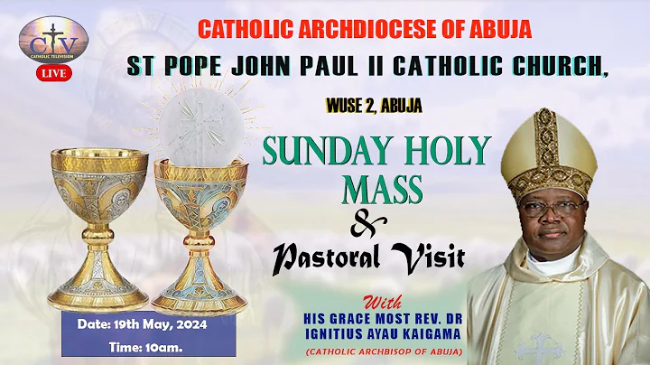 SUNDAY HOLY MASS AND PASTORAL VISIT TO ST POPE JOHN PAUL II CATHOLIC CHURCH, WUSE 2, ABUJA
