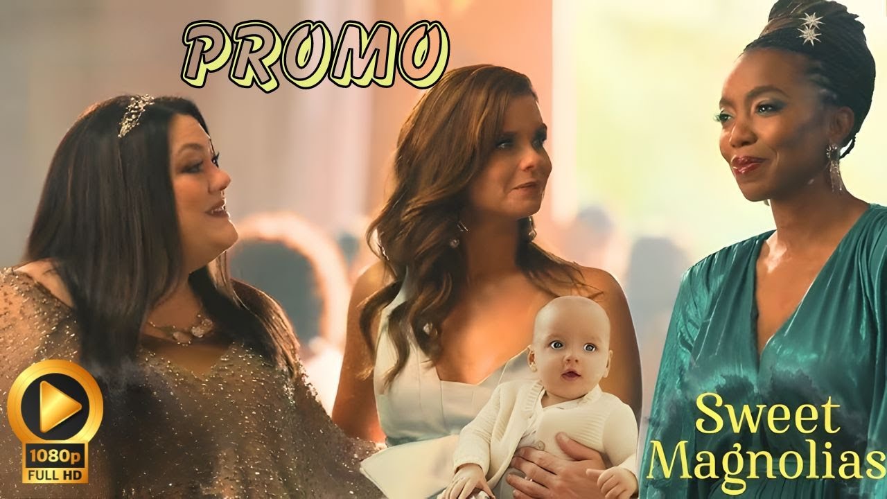 Sweet Magnolias Season 4 Trailer Release Date Update First Look