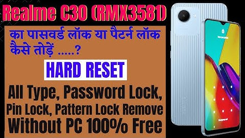Realme C30 Hard Reset / All Password, Pattern Lock Remove Without Pc / How to Hard Reset Realme C30