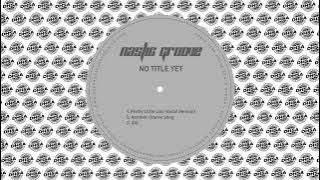 Nastic Groove - Another Groovy Song (Original Mix) [Deep House South Africa Records]