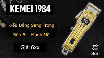 Tông đơ Kemei 1984 cao cấp chuyên dành cho salon