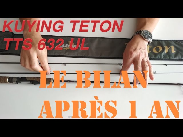 Canne spinning Kuying Teton UL Le bilan après 1 an 