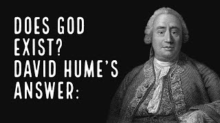 Does God Exist? Hume's Answer.