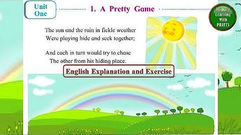 A Pretty Game, Unit 1.1, English Explanation and Exercise, Std 3, English Balbharati, English Medium