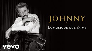Video thumbnail of "Johnny Hallyday - La musique que j'aime (Audio Officiel 2021 - Version single)"