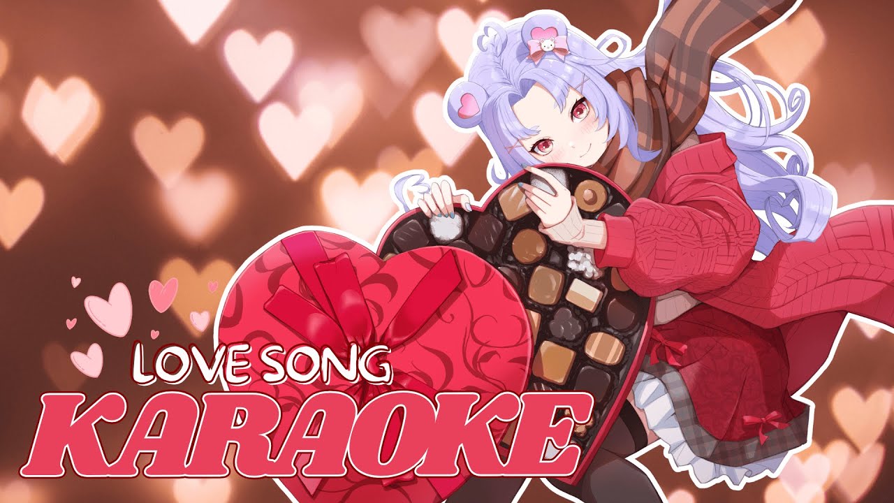 #|【Karaoke🎤♡ 】Let's sing love songs!! ˚ʚ♡ɞ˚