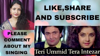 Teri Ummed Tera Intezaar Song। Deewana Movie Song। Female Version Song।