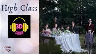 Dawn 3D Sounds by Paige 페이지 - High Class 하이클래스 OST