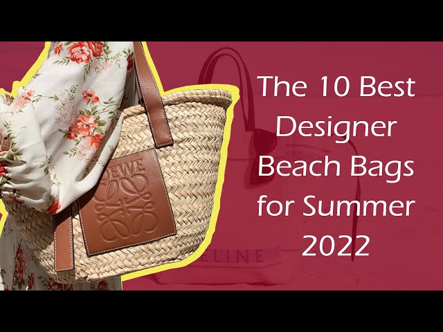 The Best Designer Beach Bags For Spring/Summer 2021