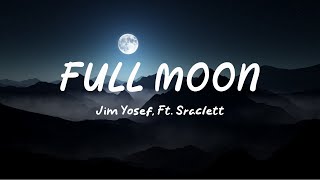 Full Moon - Jim Yosef Ft. Scarlett (Music Lyrics)