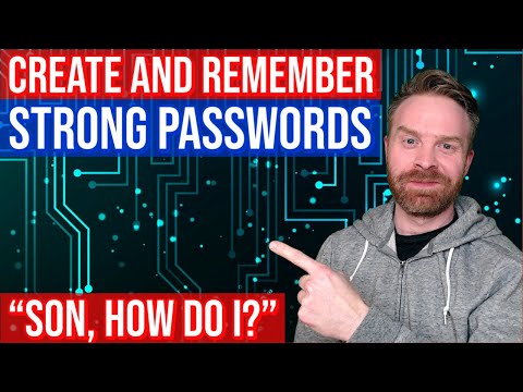 How to create and remember a strong password | Son, How Do I?
