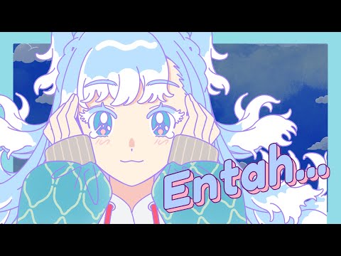 【MV】 Entah.. - Kobo Kanaeru