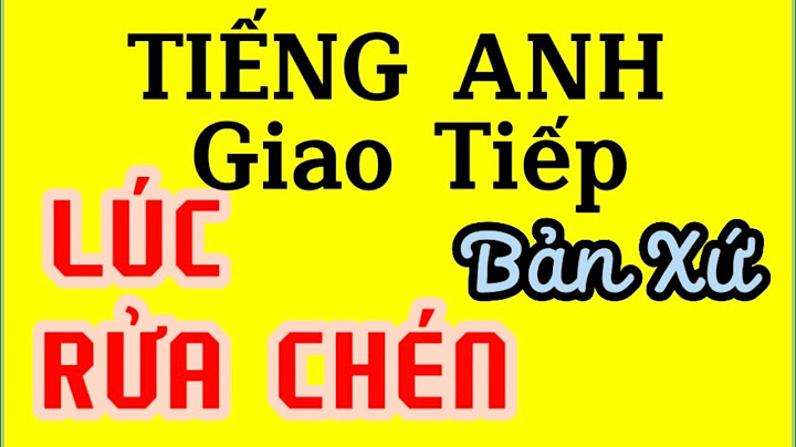 Bồn rửa chén trong tiếng anh là gì năm 2024