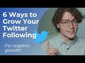 6 Ways to Get New Twitter Followers & Grow Your Audience
