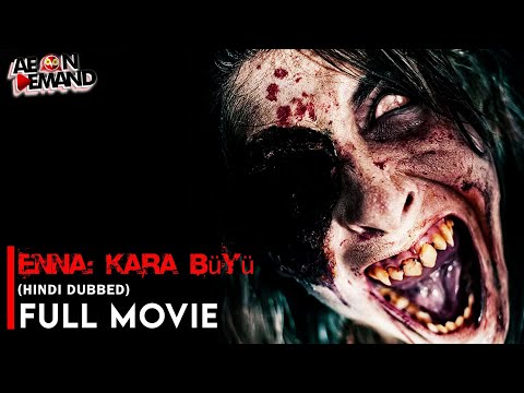 Enna: Kara Büyü (Hindi Dubbed) | Horror Full Movie | Sevil Akdag | Zülfü Hamit Altın