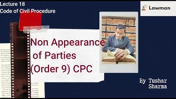 NON APPEARANCE OF PARTIES  (Order 9) CPC