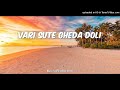 Vari Sute Gheda Doli Ai Music By Razza Production