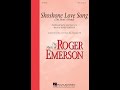 Shoshone love song ssa choir  music by roger emerson