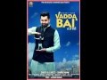 Vadda Bai Sharry Maan Mix mp3