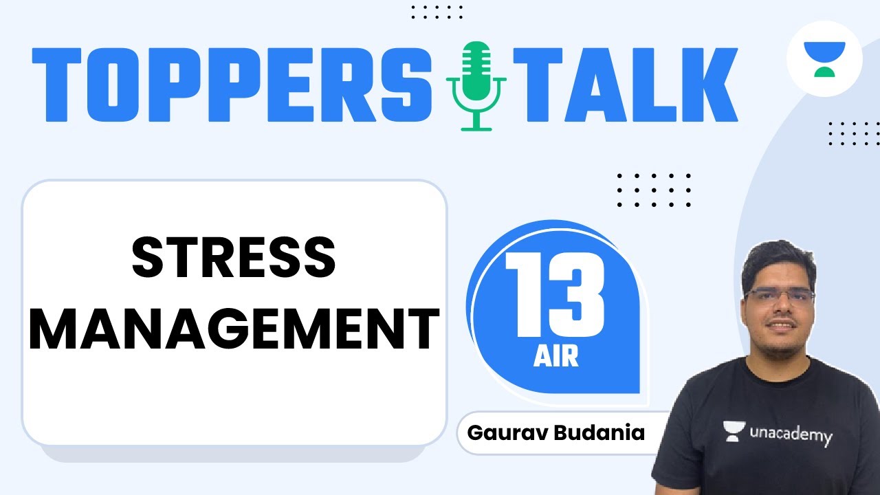 How to manage Stress during UPSC CSE Preparation | By IAS Topper Gaurav ...