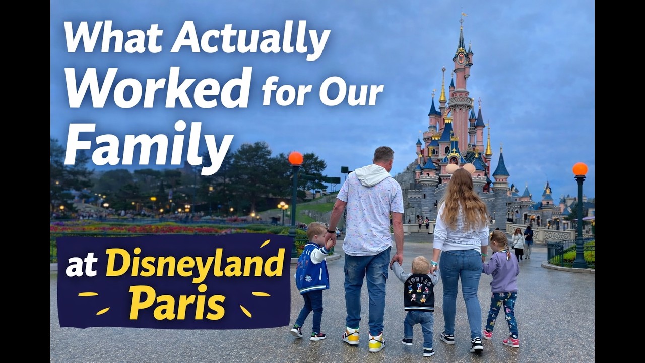 What Actually Worked for Our Family at Disneyland Paris