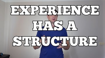 Experience Has A Structure - NLP Presuppositions