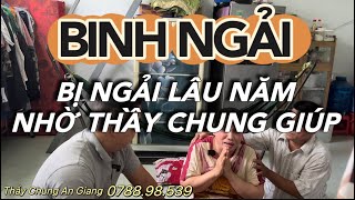 [ Tập 306 ] BINH NGẢI - Tâm Linh - Thầy Chung An Giang