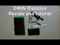 Dwin displays  review and tutorial