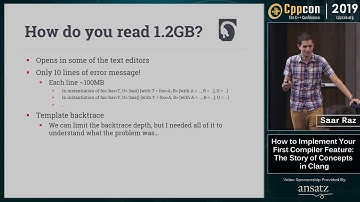 How to Implement Your First Compiler Feature:The Story of Concepts in Clang - Saar Raz - CppCon 2019