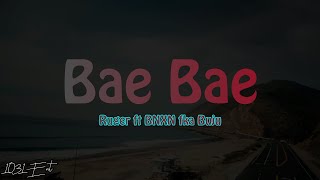 Ruger ft BNXN fka Buju - Bae Bae (Music video + lyrics)