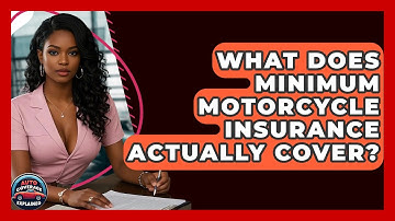 What Does Minimum Motorcycle Insurance Actually Cover? - Auto Coverage Explained