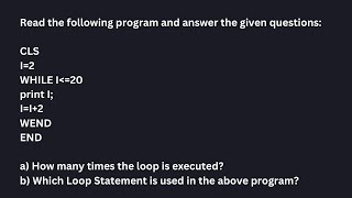 Class - 9 | Computer | QBASIC | While Loop