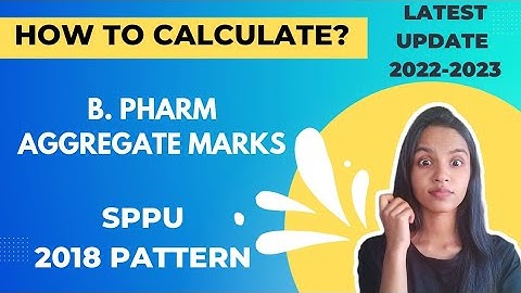How to calculate BPharm CGPA to Grade? Grade to Percentage?Total Marks?Marks Obtained?SPPU #pharmacy