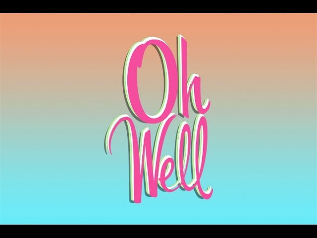 Elephant Kind - Oh Well (Official Lyric Video) class=